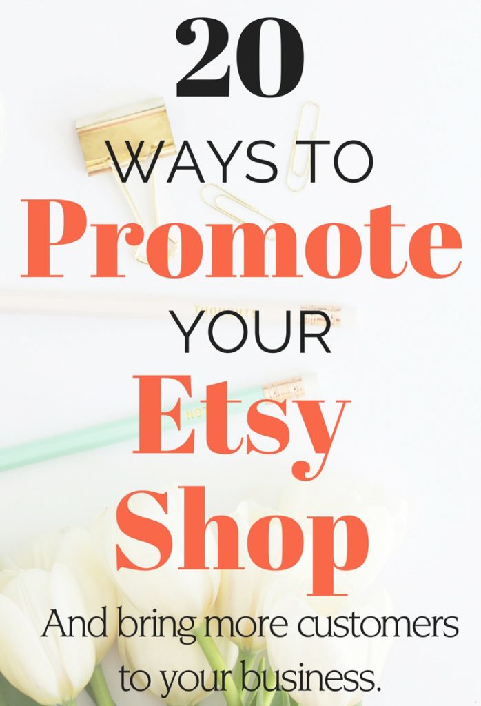 20 Ways To Promote Your Etsy Shop and Find More Customers